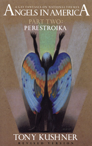 Perestroika (Angels in America #2)
