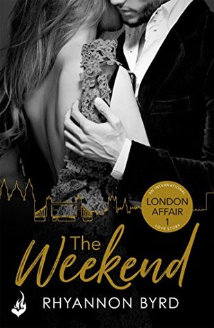 The Weekend (London Affair #1)