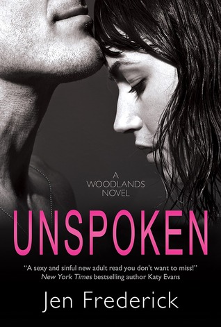 Unspoken (Woodlands, #2)