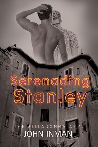 Serenading Stanley (Belladonna Arms #1)