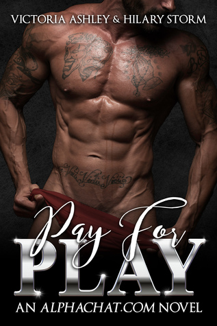 Pay for Play (Alphachat.com, #1)