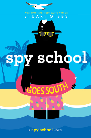 Spy School Goes South (Spy School, #6)