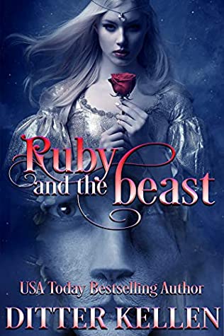 Ruby and the Beast: A Beauty and the Beast Tale