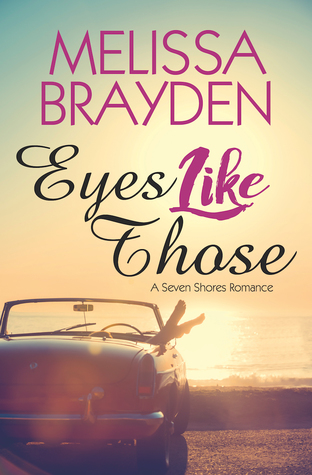 Eyes Like Those (Seven Shores, #1)