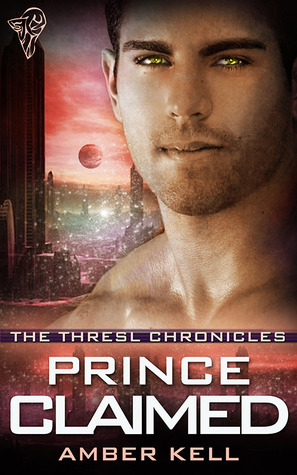 Prince Claimed (Thresl Chronicles #2)