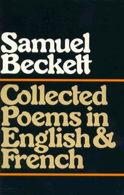 Collected Poems in English and French