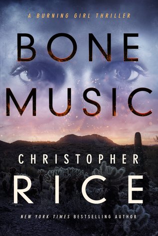 Bone Music (Burning Girl, #1)