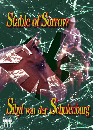 Stable of Sorrow