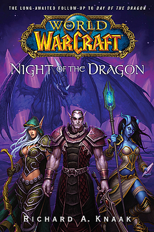 Night of the Dragon (World of Warcraft, #5)