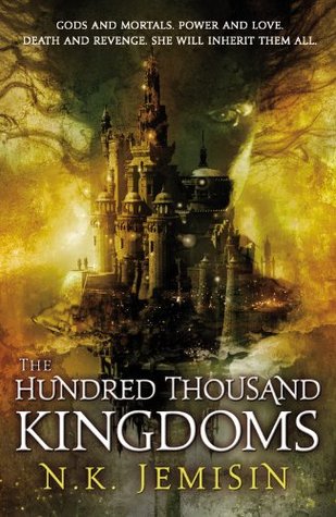 The Hundred Thousand Kingdoms (Inheritance, #1)
