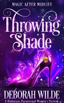 Throwing Shade (Magic After Midlife #1)