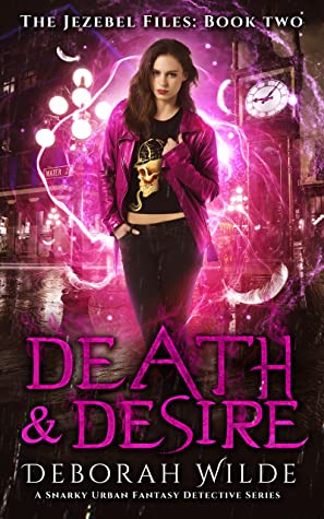 Death & Desire (The Jezebel Files, #2)