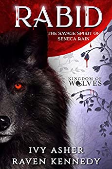 Rabid (Kingdom of Wolves #6)