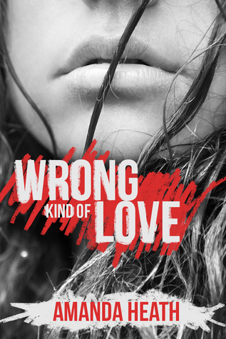 Wrong Kind of Love (Young Love, #4)