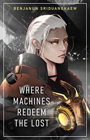 Where Machines Redeem the Lost (Machine Mandate, #4)