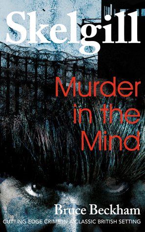 Murder in the Mind (DI Skelgill Investigates, #6)