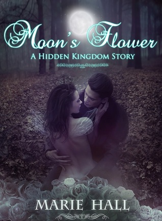 Moon's Flower (Kingdom, #6)