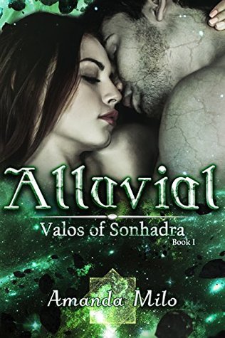 Alluvial (Valos of Sonhadra, #1)