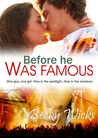 Before He Was Famous (Starstruck, #1)
