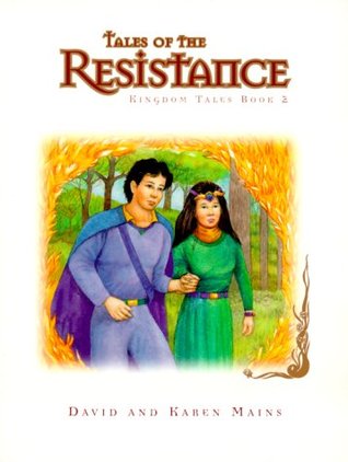 Tales of the Resistance (Tales of the Kingdom, #2)