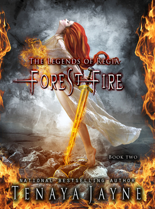 Forest Fire (The Legends of Regia, #2)