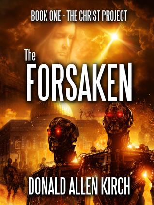 The Forsaken (The Christ Project - Book One)