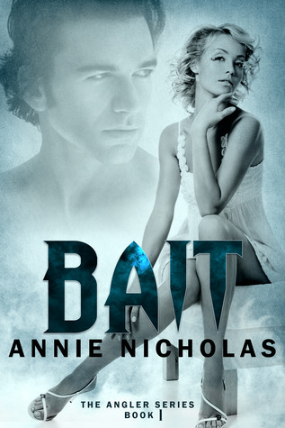 Bait (Angler, #1)