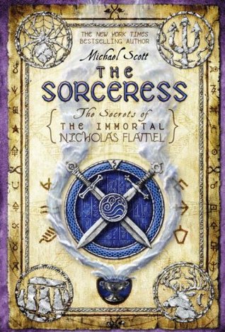 The Sorceress (The Secrets of the Immortal Nicholas Flamel, #3)