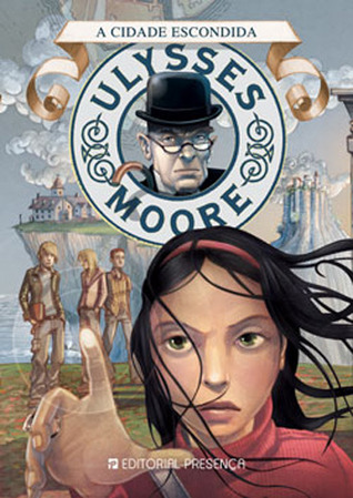 A Cidade Escondida (Ulysses Moore, #7)