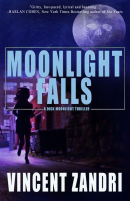 Moonlight Falls (Richard "Dick" Moonlight #1)