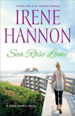 Sea Rose Lane (Hope Harbor, #2)