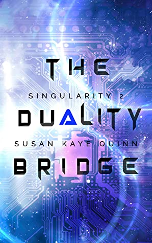 The Duality Bridge (Singularity #2)