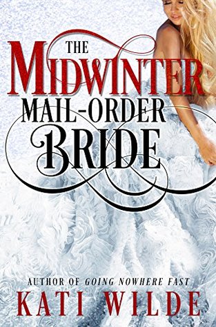 The Midwinter Mail-Order Bride (Mail-Order Brides, #4)