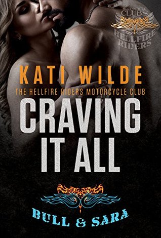 Craving It All (Hellfire Riders MC, #9)