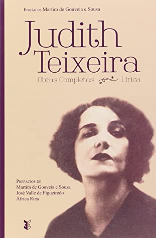 Judith Teixeira. Obras Completas