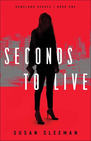 Seconds to Live (Homeland Heroes, #1)