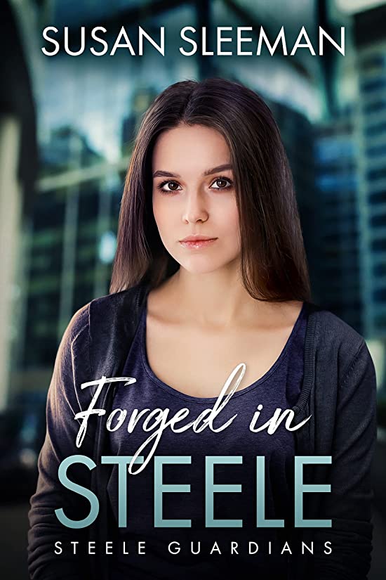 Forged in Steele (Steele Guardians #3)