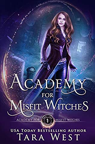Academy for Misfit Witches (Academy for Misfit Witches #1)