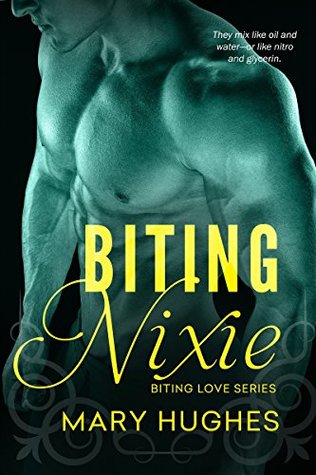 Biting Nixie (Biting Love Series Book 2)