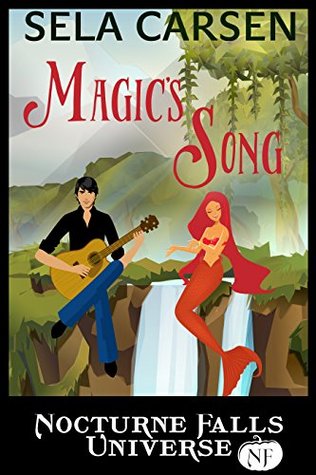 Magic's Song (A Nocturne Falls Universe story)