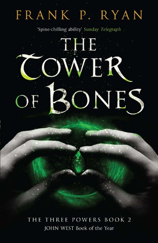 The Tower of Bones (Three Powers, #2)