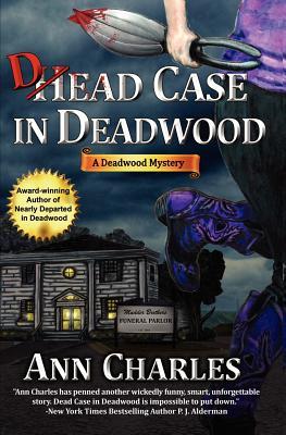 Dead Case in Deadwood (Deadwood, #3)