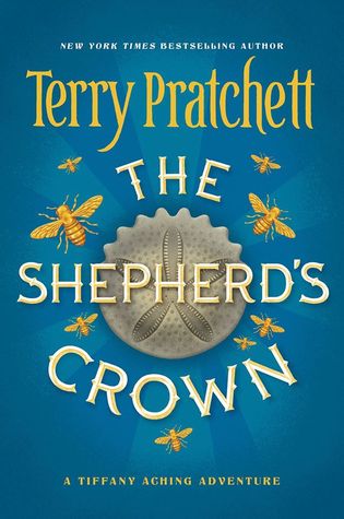 The Shepherd's Crown (Discworld, #41; Tiffany Aching, #5)