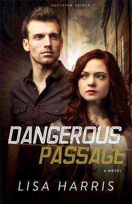 Dangerous Passage (Southern Crimes, #1)