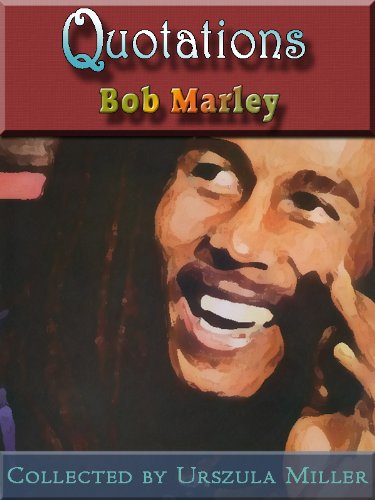 Quotations by Bob Marley