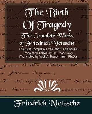 An Attempt at Self-Criticism/Foreword to Richard Wagner/The Birth of Tragedy