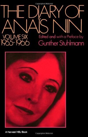 The Diary of Anaïs Nin, Vol. 6: 1955-1966