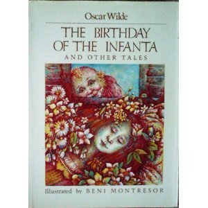 The Birthday of the Infanta and Other Tales