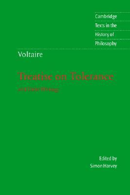 Treatise on Tolerance and Other Writings