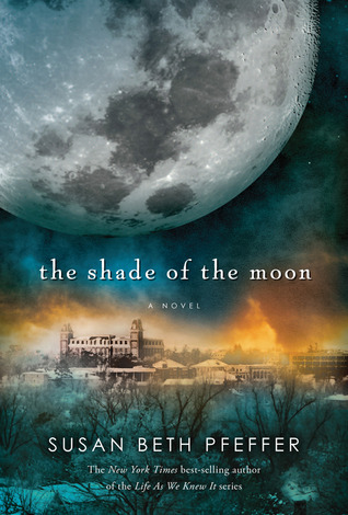 The Shade of the Moon (Last Survivors, #4)